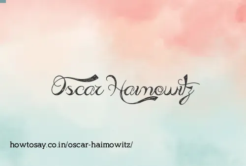 Oscar Haimowitz