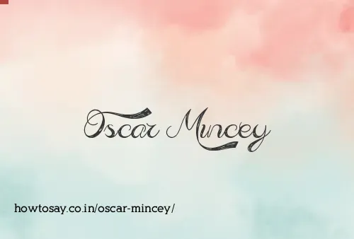 Oscar Mincey
