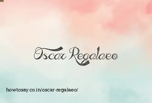 Oscar Regalaeo