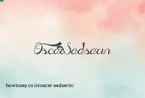 Oscar Sadsarin