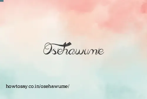 Osehawume