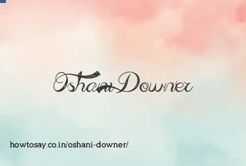 Oshani Downer