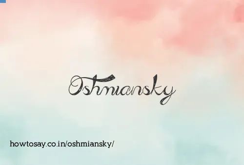 Oshmiansky