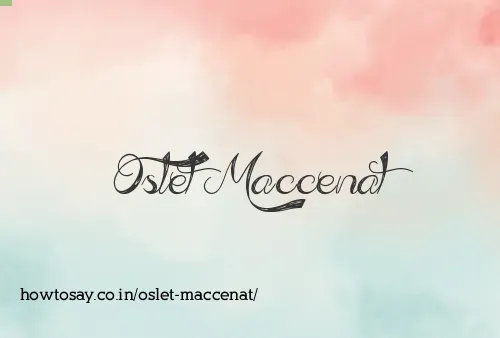 Oslet Maccenat