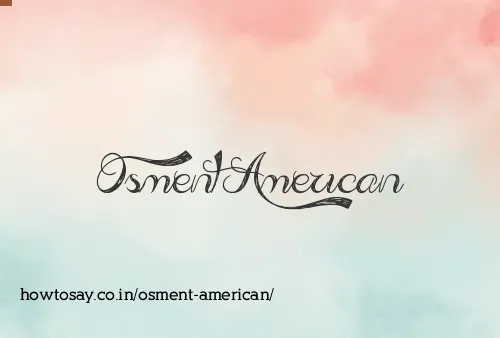 Osment American
