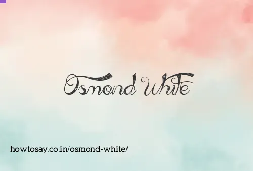 Osmond White