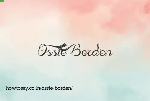 Ossie Borden