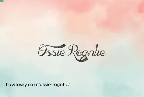 Ossie Rognlie
