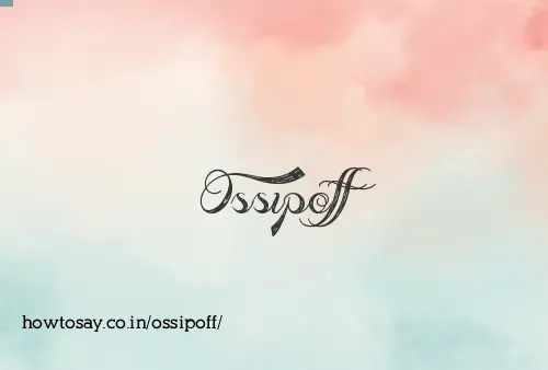 Ossipoff