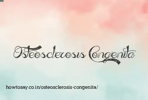 Osteosclerosis Congenita