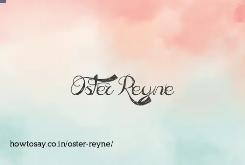Oster Reyne