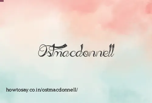 Ostmacdonnell