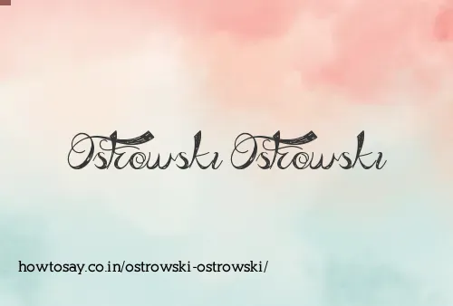 Ostrowski Ostrowski