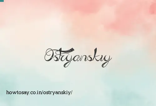 Ostryanskiy