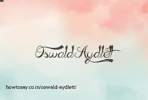 Oswald Aydlett