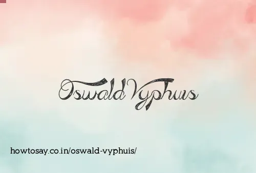 Oswald Vyphuis