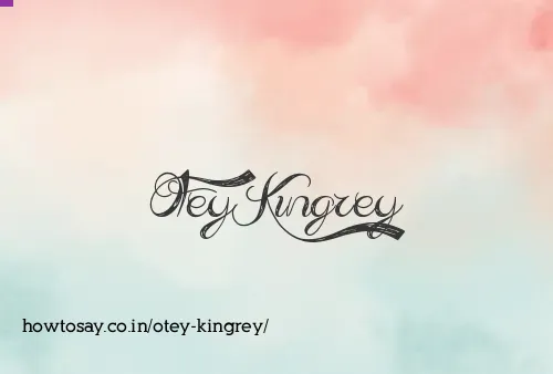 Otey Kingrey