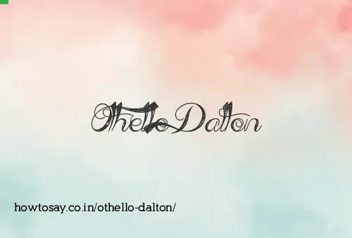Othello Dalton