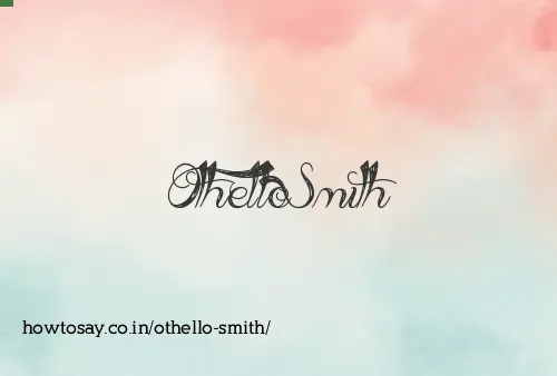 Othello Smith