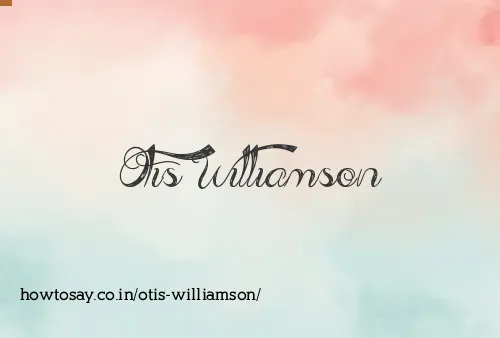 Otis Williamson