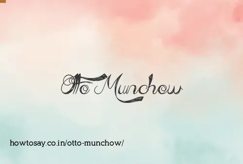 Otto Munchow