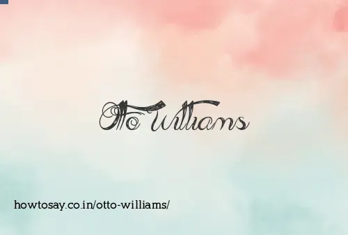 Otto Williams