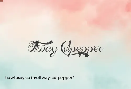 Ottway Culpepper