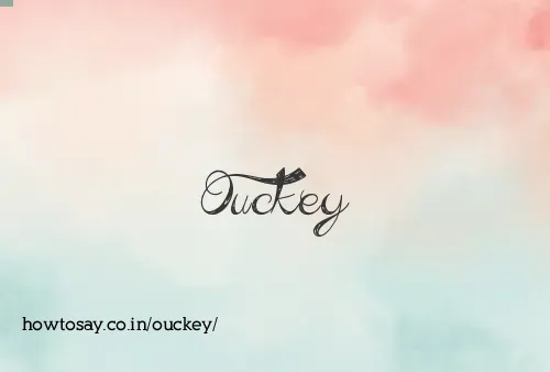Ouckey