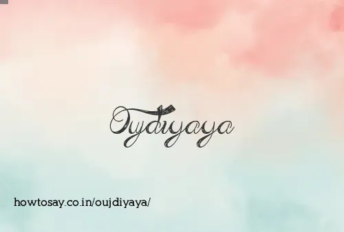 Oujdiyaya