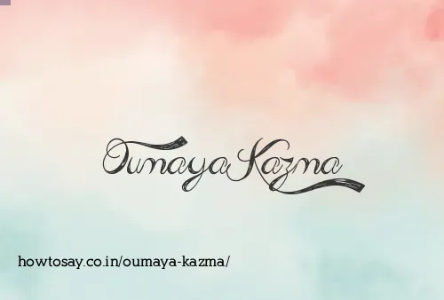 Oumaya Kazma