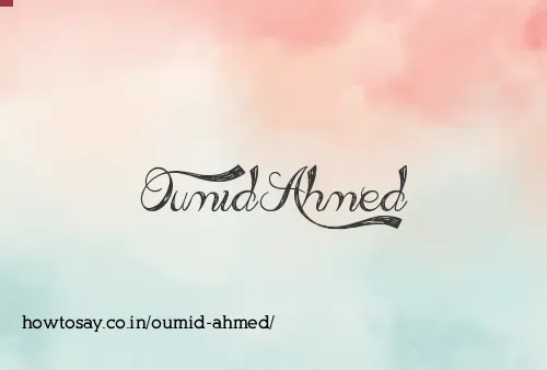 Oumid Ahmed