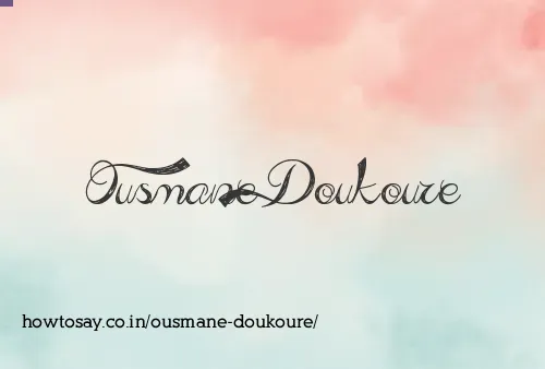 Ousmane Doukoure