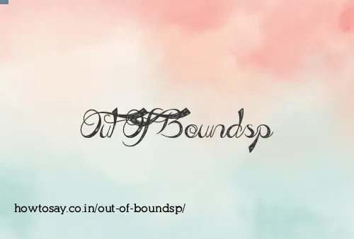 Out Of Boundsp