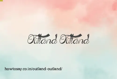 Outland Outland