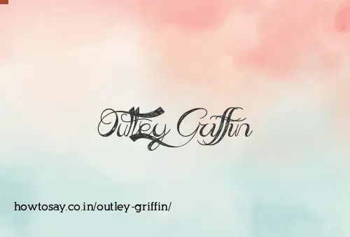 Outley Griffin