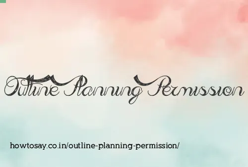 Outline Planning Permission
