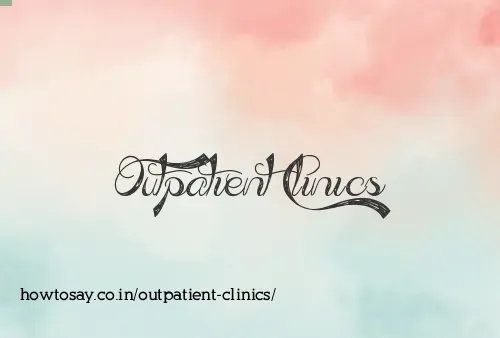 Outpatient Clinics
