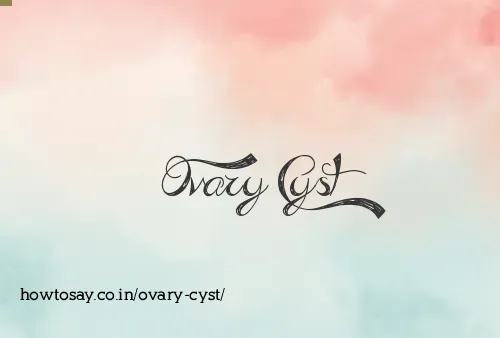 Ovary Cyst