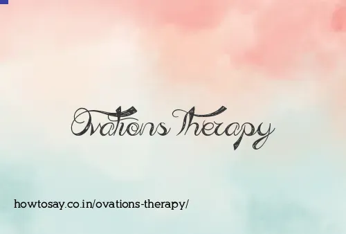 Ovations Therapy
