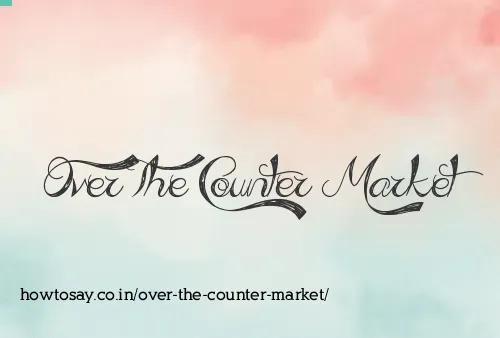 Over The Counter Market