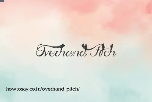 Overhand Pitch