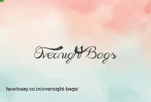 Overnight Bags