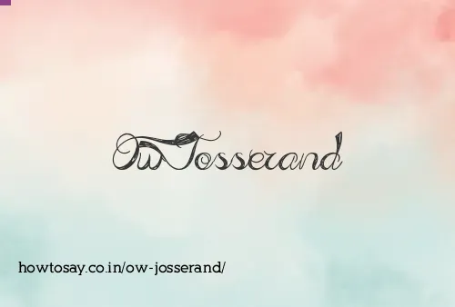 Ow Josserand