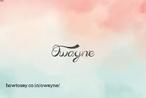 Owayne