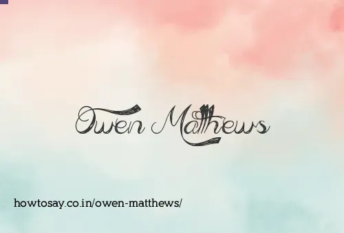 Owen Matthews