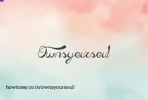 Ownsyoursoul