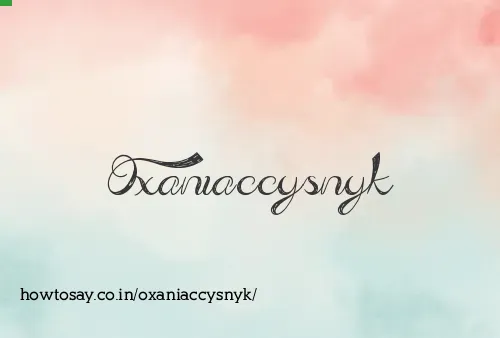 Oxaniaccysnyk