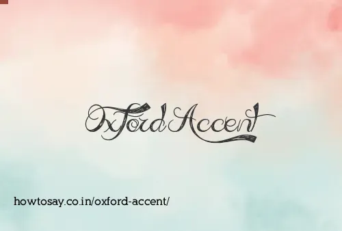 Oxford Accent