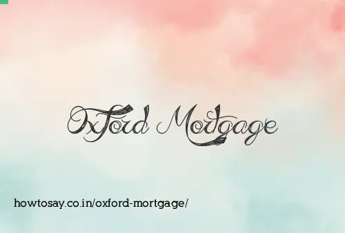 Oxford Mortgage
