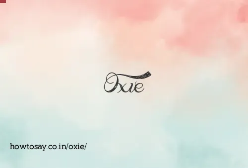 Oxie